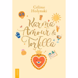 ISBN Karma, amour &amp; tortilla, Romance, Français, 304 pages