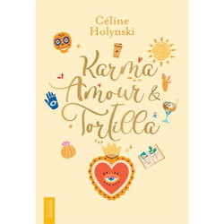 Karma, amour & tortilla (Grand format)