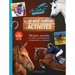 ISBN Mon grand cahier d'activités AU GALOP, spécial Chevaux, Pour enfants, Français, 96 pages