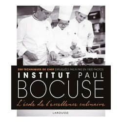 Institut Paul Bocuse - L'école de l'excellence culinaire (Relié)
