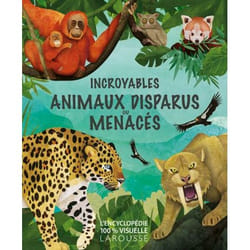 INCROYABLES ANIMAUX DISPARUS OU MENACES, Bittel Jason