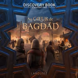 ISBN Assassin's Creed Discovery Book - Au coeur de Bagdad, Français, 96 pages