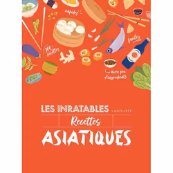 ISBN Les Inratables - Recettes asiatiques, Français, 208 pages
