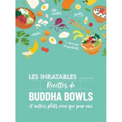 Les inratables : Recettes de buddha bowls (Relié)