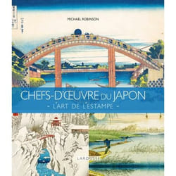 CHEFS D'OEUVRE DU JAPON. L'ART DE L'ESTAMPE, Robinson Michael