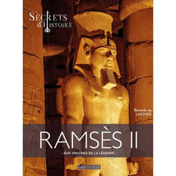 Ramsès II par Secrets d'Histoire  - Aux origines de la légende (Relié)