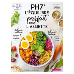 PH7, l'équilibre parfait dans l'assiette (Broché)