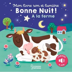 ISBN Mon livre son et lumière : Bonne nuit à la ferme, Pour enfants, Français, 10 pages