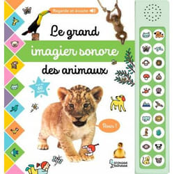 Le grand imagier sonore des animaux (Cartonné)