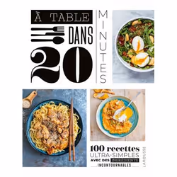 ISBN À table dans 20 minutes !, Cooking, Français, 224 pages
