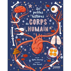 ISBN Les petites histoires du corps humain, Pour enfants, Français, 96 pages