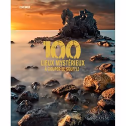 ISBN 100 lieux mystérieux à couper le souffle, Français, 208 pages