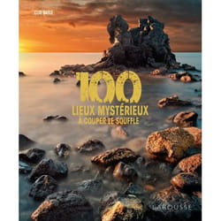 100 lieux mystérieux à couper le souffle (Relié)