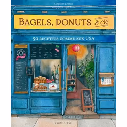ISBN Bagels, donuts et Cie, Cooking, Français, 112 pages