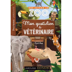 ISBN Roman Une saison au zoo - Mon Quotidien de vétérinaire, Animaux, Français, 96 pages