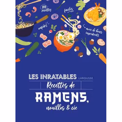 ISBN Les inratables : recettes de ramens, nouilles &amp; Cie, Français, 208 pages