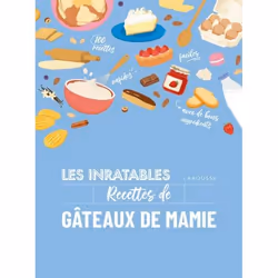 ISBN Les inratables : recettes de gâteaux de mamie, Français, 208 pages