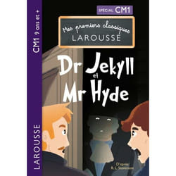 Mes premiers classiques Larousse : Docteur Jekyll et Mister Hyde CM1 (Poche)