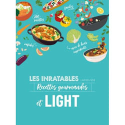 Les inratables recettes gourmandes et light (Relié)