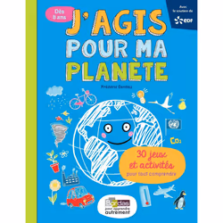 ISBN J'agis pour ma planète 30 jeux et activités pour tout comprendre : Le livre de Frédéric Denhez, Laeticia Aynie, 48 pages