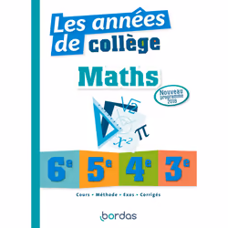 ISBN Les années de collège Maths : Le livre de Collectif, Guillaume Dumont, Éducatif, 224 pages