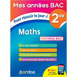 Mes Années Bac Maths 2de - Pour réussir le jour J (Broché)