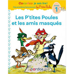LES P'TITES POULES ET LES AMIS MASQUES. NIVEAU 1, Olivier Marie-Christine