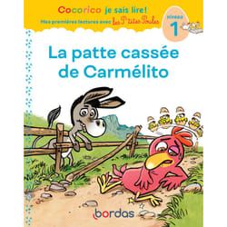ISBN Cocorico Je sais lire ! 1res lectures avec les P'tites Poules - La Patte cassée de Carmélito Niveau1 : Le livre de Marie-Christine Olivier, Jean-Christophe Raufflet, Christian Heinrich