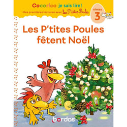 ISBN Cocorico Je sais lire ! 1res lectures avec les P'tites Poules-Les P'tites Poules fêtent Noël Niveau3 : Le livre de Marie-Christine Olivier, Jean-Christophe Raufflet, Christian Heinrich