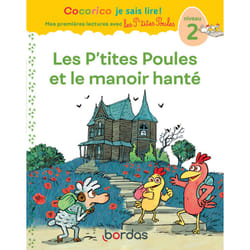 ISBN Cocorico Je sais lire ! 1res lectures - Les P'tites Poules et le manoir hanté Niveau 2 : Le livre de Christian Heinrich, Jean-Christophe Raufflet, Marie-Christine Olivier