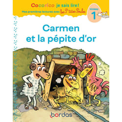 ISBN Cocorico Je sais lire ! 1res lectures avec les P'tites Poules - Carmen et la pépite d'or Niveau 1 : Le livre de Marie-Christine Olivier, Christian Heinrich, Jean-Christophe Raufflet