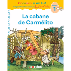 ISBN Cocorico Je sais lire ! 1res lectures avec les P'tites Poules - La cabane de Carmélito niveau 1 : Le livre de Marie-Chri ...