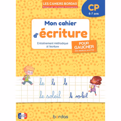 ISBN Les cahiers Bordas - Mon cahier d'écriture pour gaucher CP : Le livre de Danièle Bastien, Marie Margo, Éducatif, 32 page ...