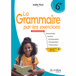 ISBN La Grammaire par les exercices - 6e - 2025 - Cahier - élève : Le livre de Joëlle Paul, 128 pages