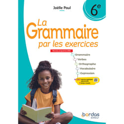 ISBN La Grammaire par les exercices - 6e - 2025 - Cahier - élève : Le livre de Joëlle Paul