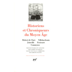 Historiens et chroniqueurs du Moyen Age