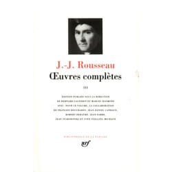 Oeuvres complètes Tome 3 - du contrat social - écrits politiques
