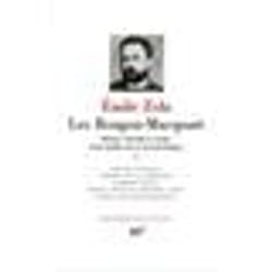 Éditions Gallimard LE ROUGON-MACQUART: HISTOIRE NATURELLE ET SOCIALE D UNE FAMILLE S OUS LE SECOND EMPIRE II Couverture rigide