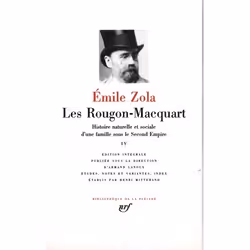 Éditions Gallimard LES ROUGON-MACQUART: HISTOIRE NATURELLE ET SOCIALE D UNE FAMILLE SOUS LE SECOND EMPIRE IV), Français, Couv ...