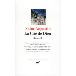 Oeuvres Tome 2 - la cité de Dieu