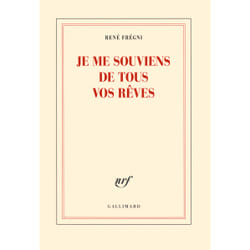 Je me souviens de tous vos rêves