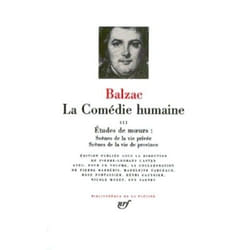 Éditions Gallimard LA COMEDIE HUMAINE III: ETUDUDE DE MOEURS. SCENE DE LA VIE PRIVEE Couverture rigide