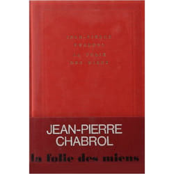 La folie des miens