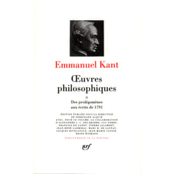 Oeuvres philosophiques Tome 2 - des prolégomènes aux écrits de 1791