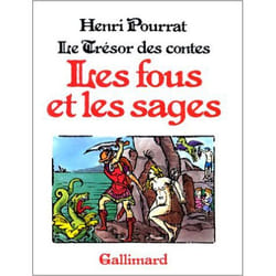Le tresor des contes - les fous et les sages