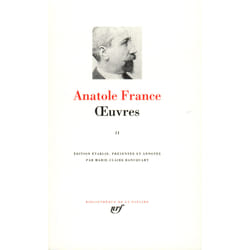 Oeuvres Tome 2 - la rôtisserie de la reine Pédauque - les opinions de M. Jérôme Coignard - le lys rouge - le puits de Sainte Claire - l'orme du mail - le mannequin d'osier