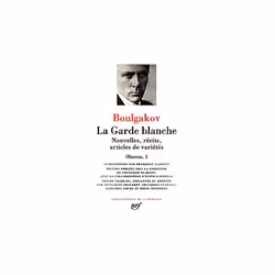 ISBN La Garde blanche - Nouvelles, récits, articles de variétés, Français, 2048 pages