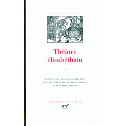 Théâtre élisabéthain Tome 1