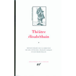 Théâtre élisabéthain Tome 2
