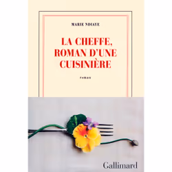 Éditions Gallimard CHEFFE, ROMAN D UNE CUISIN, Français, Livre broché